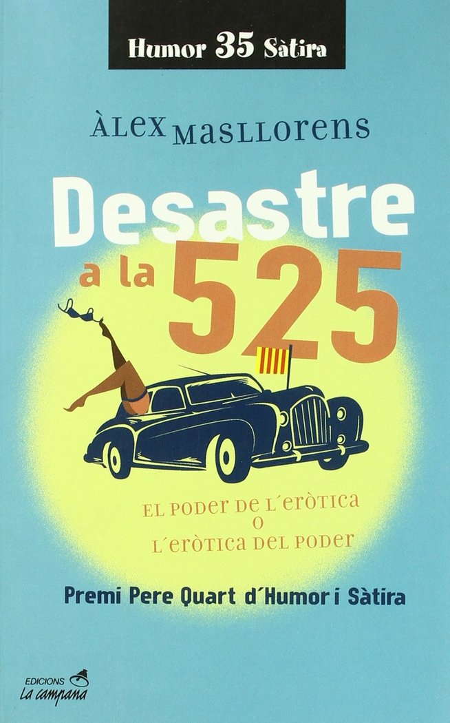 DESASTRE A LA 525 -240, de MASLLORENS, ALEX | portada del libro