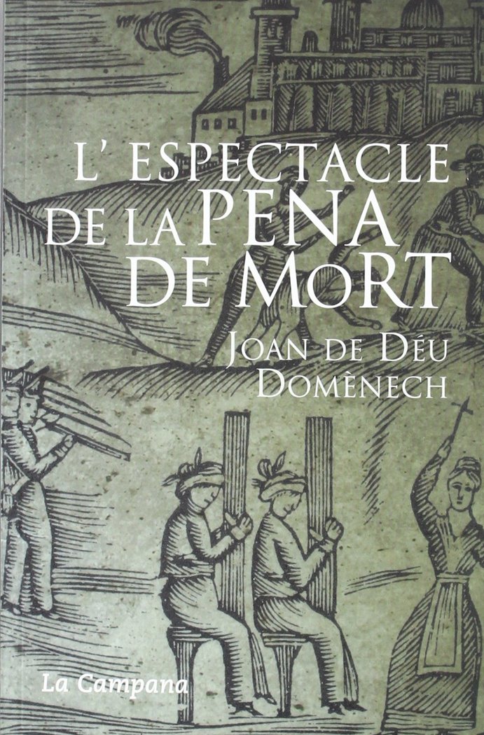 ESPECTACLE DE LA PENA DE MORT -279, de DOMENECH, JOAN DE DEU | portada del libro