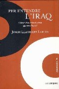 PER ENTENDRE L'IRAQ -276, de LLAONART LARIOS, JORDI | portada del libro