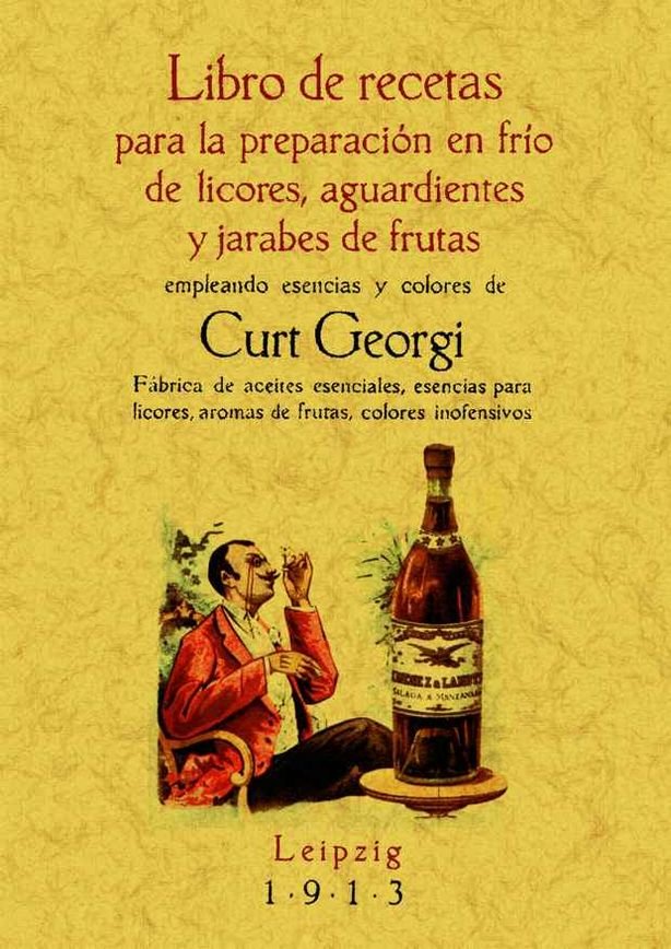 Preparación en frío de licores, aguardientes y jarabes de frutas, de Curt, Georgi | portada del libro