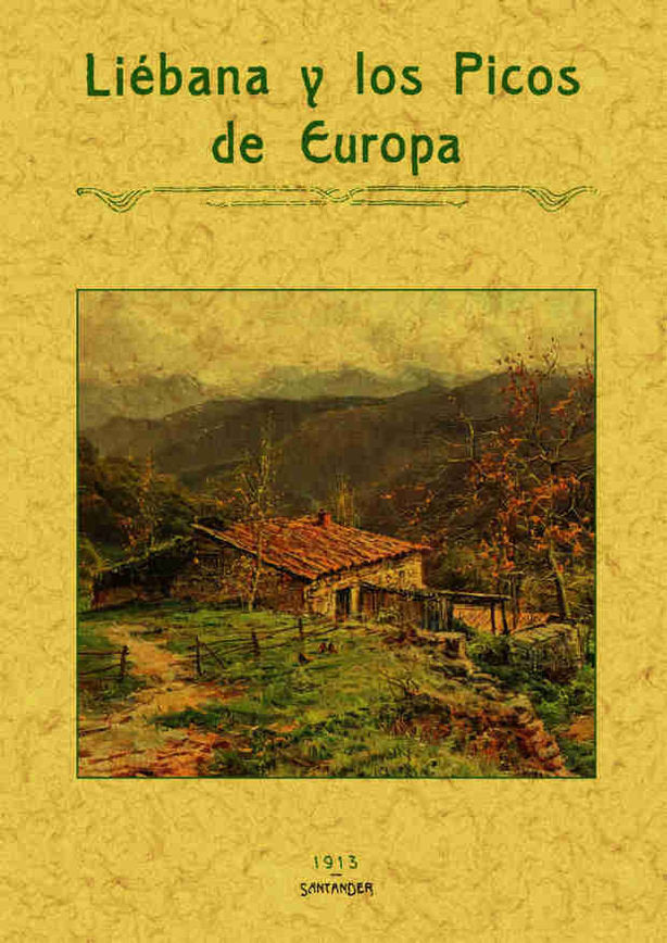 Liébana y los Picos de Europa, de Desconocido | portada del libro