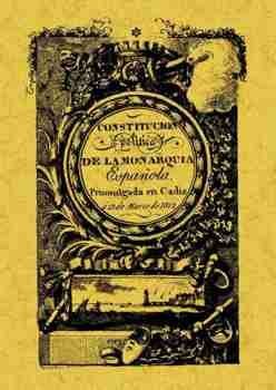 Constitución política de la monarquía española de Cádiz, de Varios autores | portada del libro