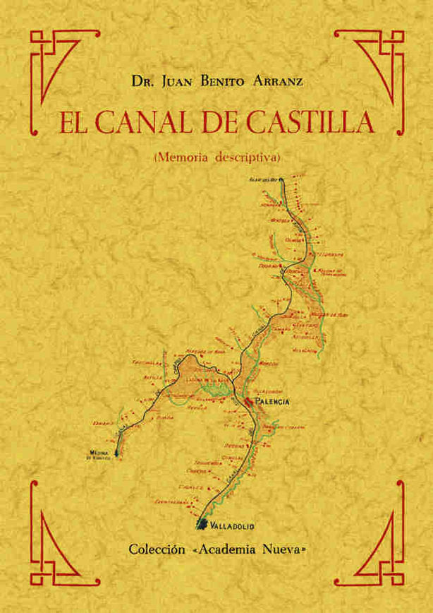 El Canal de Castilla, de Benito Arranz, Juan | portada del libro