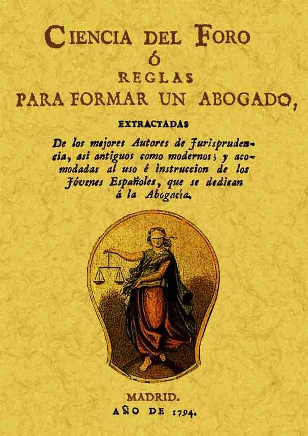 Ciencia del foro o reglas para formar un abogado, de Varios autores | portada del libro