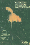 Cuentos de damas fantásticas, de Paletta, Viviana (Ed.) | portada del libro
