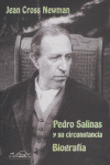 Pedro Salinas y su circunstancia, de Cross Newman, Jean | portada del libro