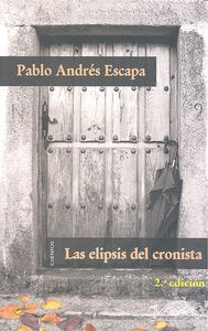 Las elipsis del cronista, de Andrés Escapa, Pablo | portada del libro
