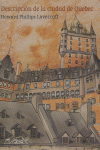 Descripción de la ciudad de Quebec, de Lovecraft, Howard Phillips | portada del libro