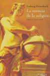 La esencia de la religión, de Feuerbach, Ludwig | portada del libro