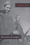 Hermanos de sangre, de Acín, Ramón | portada del libro