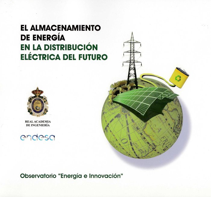 El almacenamiento de la energía en la distribución eléctrica del futuro, de Álvarez Pelegry | portada del libro