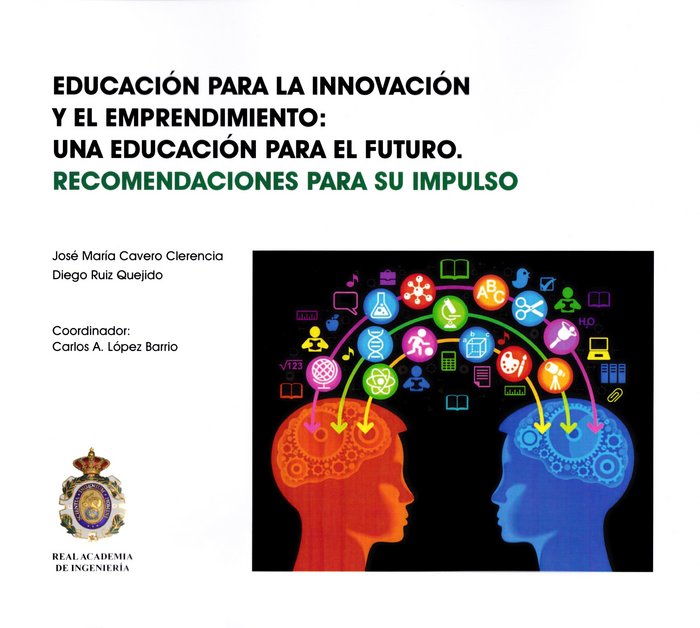 Educación para la innovación y el emprendimiento: Una educación para el futuro, de Cavero Clerencia | portada del libro