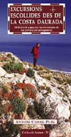 EXCURSIONS ESCONIDES DES DE LA COSTA DAURADA, de Antoni Cabré Puig | portada del libro
