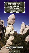 ESCALADES ALS FRARES ENCANTATS (MONTSERRAT), de BRUGAROLAS JORI, DANIEL | portada del libro