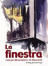 FINESTRA VISTA PER 68 ESCRIPTORS I 22 DIBUIXANTS, LA, de DIVERSOS | portada del libro