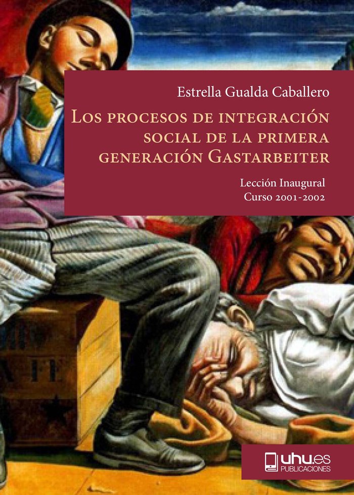 Los procesos de integración social de la primera generación de, de Gualda Caballero, Estrella | portada del libro