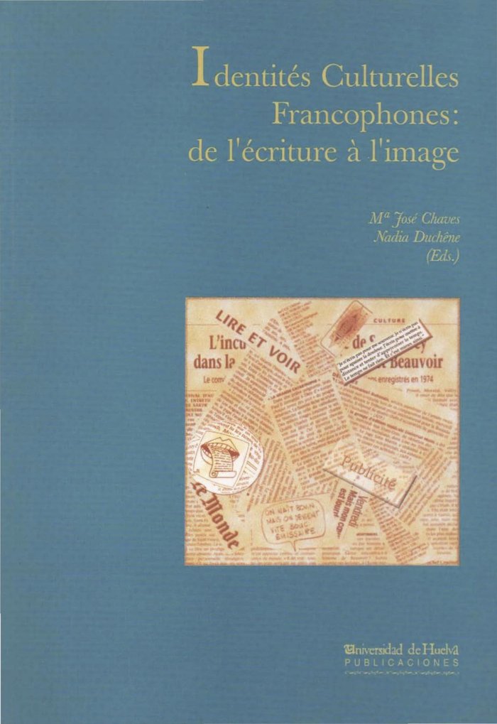 Identites culturelles francophones: de l'ecriture a l'imagen, de Duchene | portada del libro