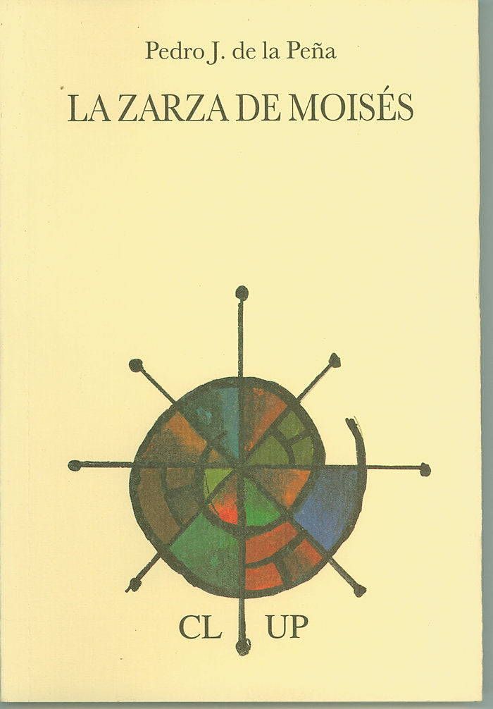 La zarza de Moisés, de de la Peña, Pedro J. | portada del libro