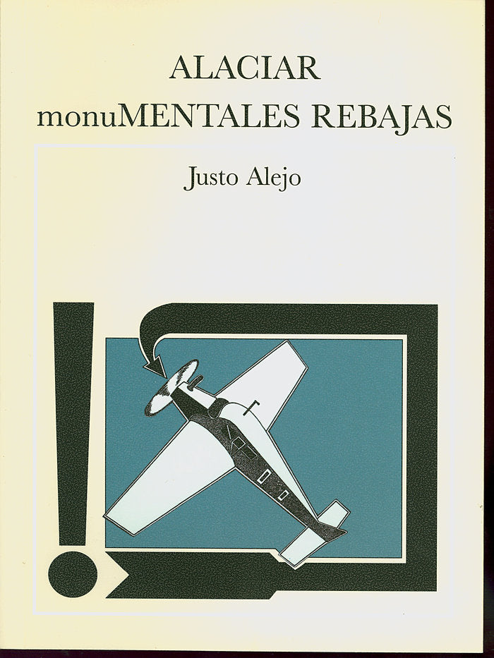 ALACIAR / monuMENTALES REBAJAS, de Alejo, Justo | portada del libro