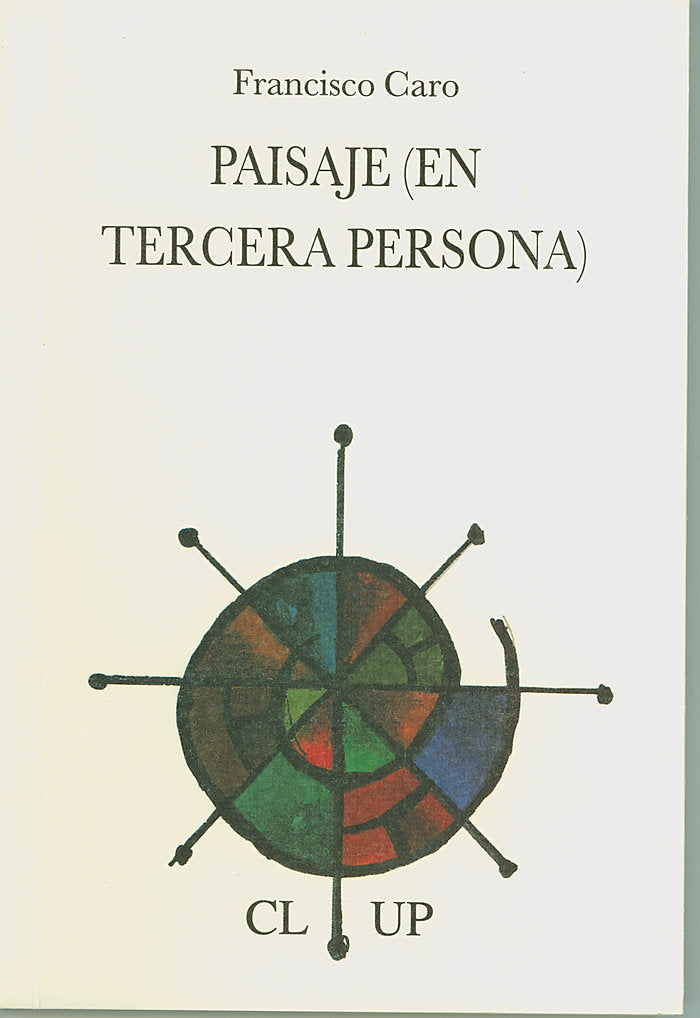 Paisaje (en tercera persona), de Caro, Francisco | portada del libro