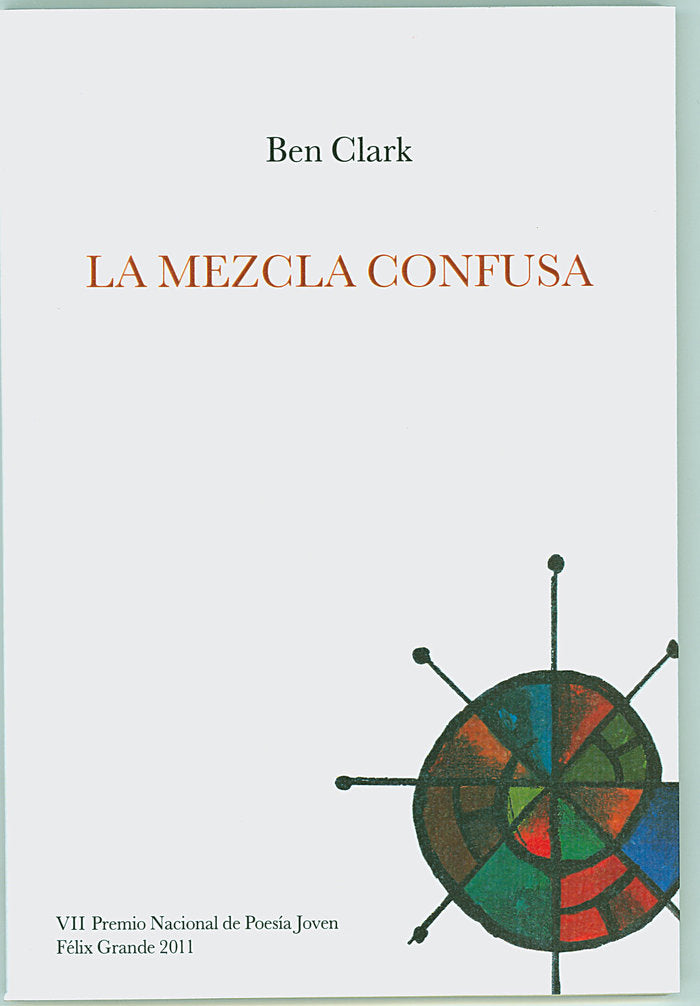 La mezcla confusa, de Clark, Ben | portada del libro