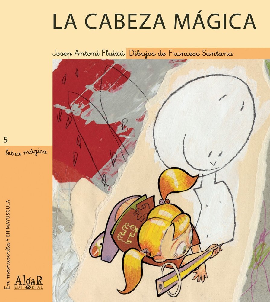 La cabeza mágica, de Fluixà Vivas, Josep Antoni | portada del libro