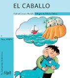 CABALLO, EL - LETRA MAGICA, de Gabriel Janer Manila | portada del libro