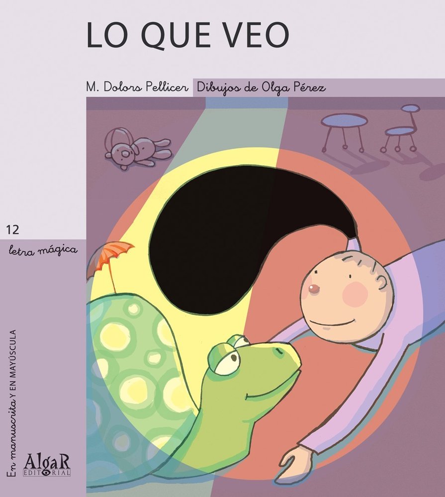 Lo que veo, de Pellicer Sòria, Mª Dolors | portada del libro