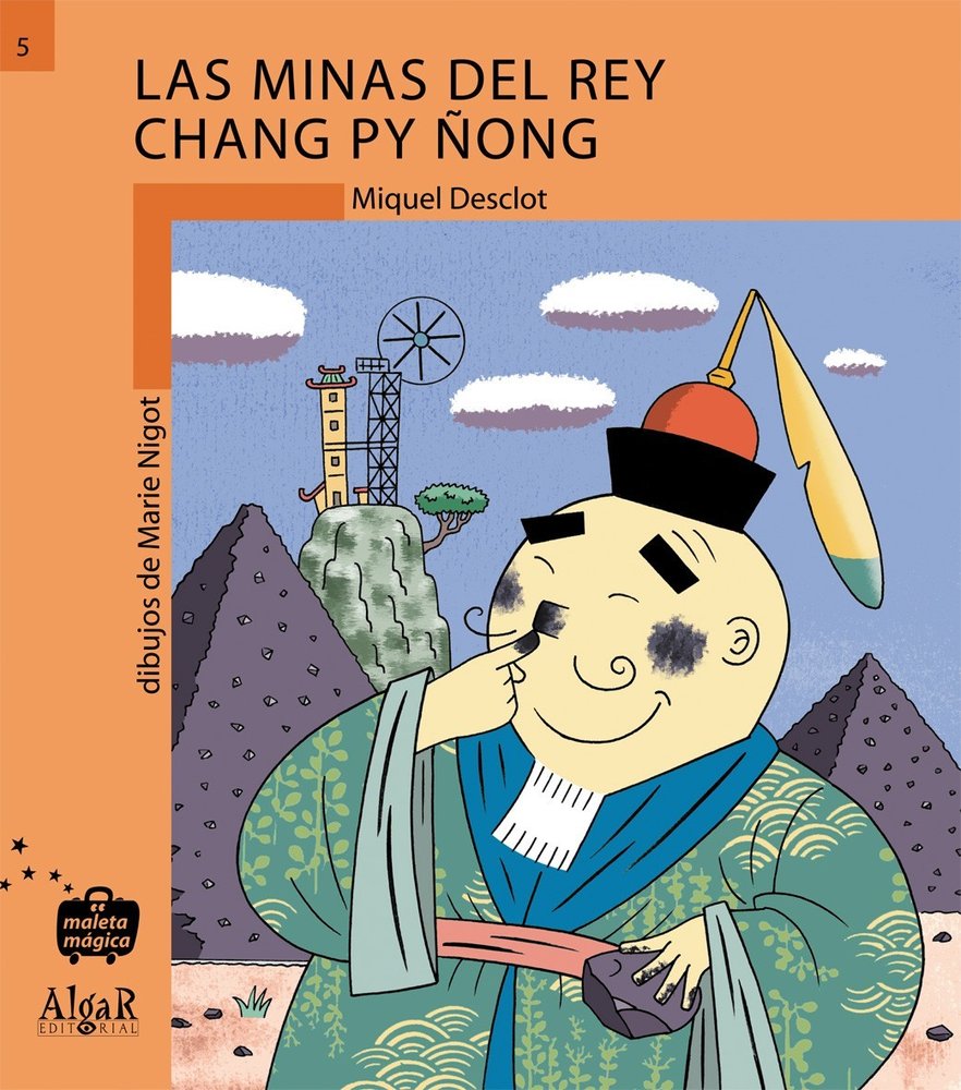 Las minas del rey Chang Py Ñong, de Creus Muñoz, Miquel | portada del libro