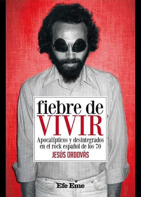 Fiebre de vivir, de Ordovás, Jesús | portada del libro