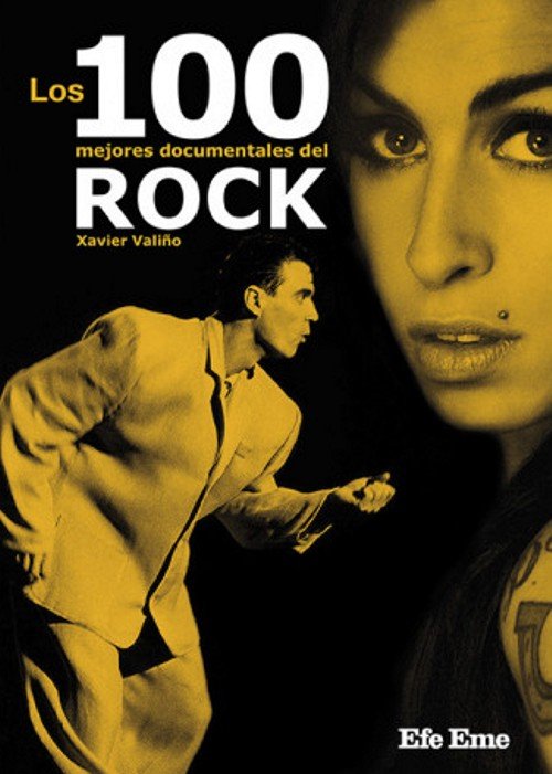 Los 100 mejores documentales del rock, de VALIÑO GARCIA | portada del libro