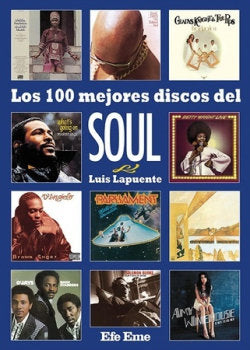 Los 100 mejores discos del soul, de LAPUENTE MONTORO | portada del libro