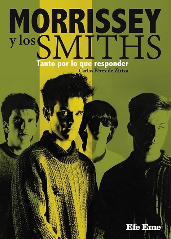 MORRISSEY Y LO SMITHS. TANTO POR LO QUE RESPONDER, de PEREZ DE ZIRIZA, CARLOS | portada del libro