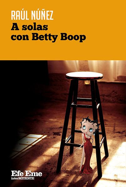 A solas con Betty Boop, de NUÑEZ | portada del libro