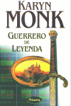 GUERRERO DE LEYENDA, de MONK HARYN | portada del libro