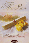 NOBLE DE CORAZON, de MACLEAN,JULIANNE | portada del libro