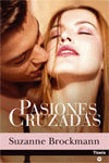 PASIONES CRUZADAS, de BROCKMANN,SUZANNE | portada del libro