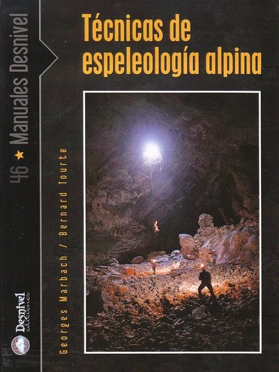 Técnicas de la espeleolog¡a alpina, de MARBACH | portada del libro