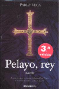 Pelayo, rey, de Vega | portada del libro