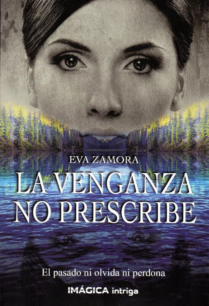 La venganza no prescribe, de Zamora, Eva | portada del libro
