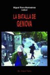 La batalla de Génova, de RIERA MONTESINOS,MIGUEL | portada del libro