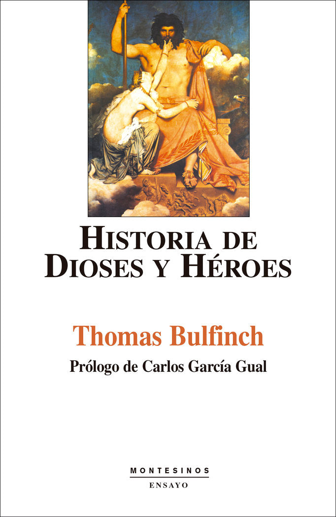 Historia de dioses y héroes, de Bulfinch, Thomas | portada del libro