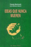 Ideas que nunca mueren, de Bertinotti, Fausto | portada del libro