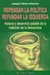 Repensar la política, refundar la izquierda, de Miras Albarrán, Joaquín | portada del libro