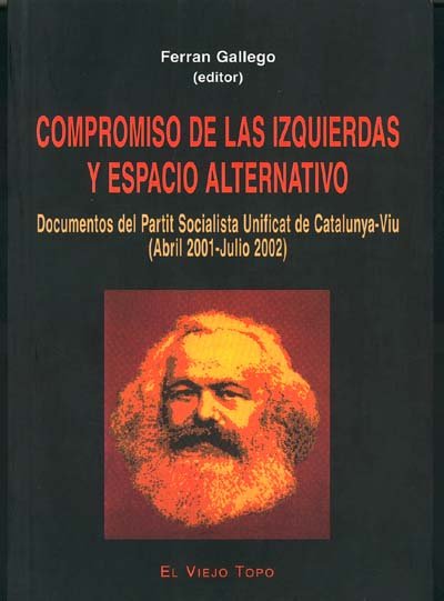 Compromiso de las izquierdas y espacio alternativo, de GALLEGO MARGALEFF, FERNANDO JOSE | portada del libro