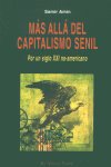 Más allá del capitalismo senil, de Amin, Samir | portada del libro