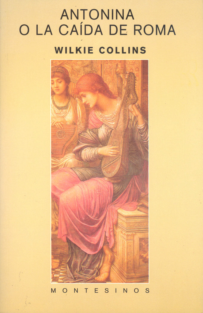 Antonina o la caída de Roma, de Collins, Wilkie | portada del libro