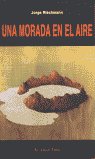 Una morada en el aire, de Riechmann, Jorge | portada del libro