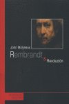 Rembrandt & Revolución, de Molyneux, John | portada del libro