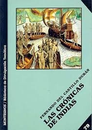 Las Crónicas de indias, de del Castillo Durán, Fernando | portada del libro